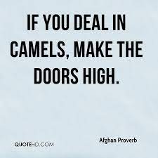 Camels are almost uniquely brilliant at surviving the conditions in the outback. Quotes About Camel 130 Quotes