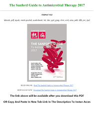 Sanford guide sanford antibiotic guidelines 2013 with over 50 years of experience in antimicrobial therapy, sanford guide is the perfect complement to any antimicrobial stewardship program. Pdf Download The Sanford Guide To Antimicrobial Therapy 2017 For Any Device Flip Ebook Pages 1 3 Anyflip Anyflip
