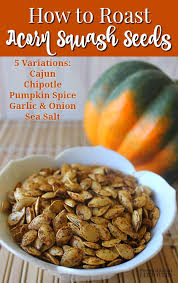 Use These Step By Step Directions On How To Roast Acorn Squash Seeds To Roas Roasted Butternut Squash Seeds Acorn Squash Seed Recipe Roasted Acorn Squash Seeds