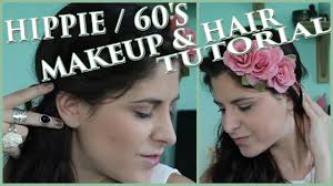 hippie 60 s makeup hair tutorial