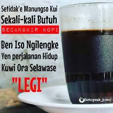 Ketoprak On Instagram Sugeng Ngopi Ketoprakjowo Ketoprak Jowo Lucu Jateng Koplak Kocak Jatim Nglawak Ngakak Dagelan Jow Lucu Filosofi Teks Lucu