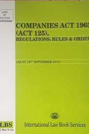 Companies act 1965 companies act 2016. Companies Act 1965 Act 125 Regulations Rules Order As At 10 09 2015 Zenithway Online Bookstore