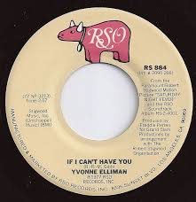 If I Can T Have You Yvonne Elliman 1 On Billboard 1978 Music Memories Oldies Music Good Music