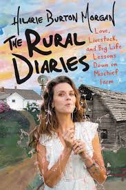 Start a free trial to watch your favorite popular tv shows on hulu including seinfeld, bob's burgers, this is us, modern family, and thousands more. The Rural Diaries Love Livestock And Big Life Lessons Down On Mischief Farm By Hilarie Burton Morgan