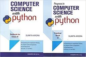 Computer Science With Practice Book Textbook For Class 11 2018 2019 Session By Sumita Arora Computer Science Textbook Science