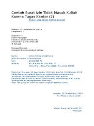 Selain itu, surat izin juga memiliki kedudukan sebagai. Contoh Surat Izin Tidak Masuk Kuliah Karena Tugas Kantor