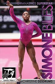 Simone biles is the first woman in history to land a triple double on her floor routine at the 2019 u.s. Simone Biles Superstar Of Gymnastics Gymnstars Volume 6 English Edition Ebook Dzidrums Christine Dzidrums Joseph Bufolin Ricardo Amazon De Kindle Shop