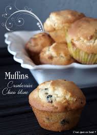 Recettes Muffins Cranberries Chocolat Blanc Recette Muffin Chocolat Blanc Muffins