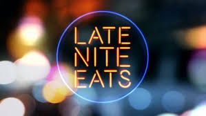 Definition of late night (entry 1 of 3) : Late Nite Eats Cooking Channel