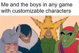 Me And The Boys Know Your Meme