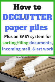 We all get tons of paperwork and mail coming in daily. Declutter Piles Of Paperwork Our System For Tossing And Filing Blue And Hazel