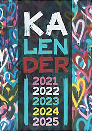 Geschikt om te printen op a4 formaat. Kalender 2021 2022 2023 2024 2025 5 Jahre Wochenplaner Und Mehr Wochenkalender Und Terminplaner Uber Funf Jahre Herzlich Ca 18 X25 Cm 5 Jahres Kalender Kallidesignshop Amazon De Bucher