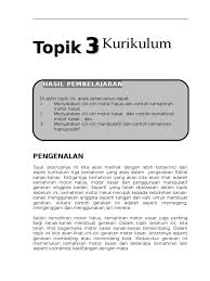 Menulis dan mewarna adalah contoh kemahiran motor halus. Perkembangan Motor Halus Dan Kasar Kanak Kanak