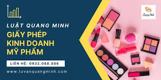 Giấy phép kinh doanh mỹ phẩm – Điều kiện và thủ tục đăng ký mới nhất