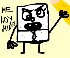 Believe in mehoy evenif it means no just doodlebob me hoy minoy. Me Hoy Mi Noy Drawception