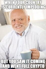 Crypto Memes For Quarantines 3 31 Hive Old Man Meme Memes Ignorance Is Bliss