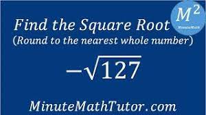 Alexander's holdings restaurants for j. Find The Square Root Round To The Nearest Whole Number 127 Youtube