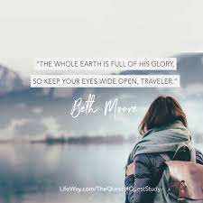 'we're going to have to let truth scream louder to our souls than the lies that have infected us.', 'if ― beth moore, so long, insecurity: The Quest Beth Moore Beth Moore Quotes Beth Moore Whole Earth