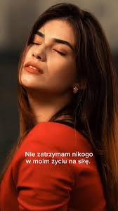 Nie zatrzymam nikogo w moim życiu na siłę. , #inspiracja #ludzie  #witoldpanczyszyn #relacje #człowiek