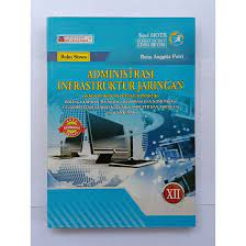 Download buku aij kelas 12. Rpp Administrasi Infrastruktur Jaringan Kelas Xii Doc 2021