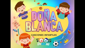 ¡nuestros juegos infantiles están llenos de aventuras divertidas! Dona Blanca Esta Cubierta De Pilares Canciones Infantiles Doriemi Youtube
