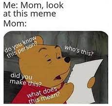 Mom Stop Swiping Winnie The Pooh Reading Know Your Meme
