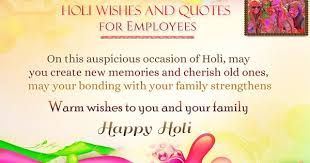 Birthday Wishes For Employees Quotes Holi Wishes And Quotes For Employees Holi Wishes Holi Wishes Messages Happy Holi