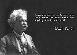 Anger is an acid that can do more harm to the vessel in which it is stored than to anything on which it is poured. Anger Is An Acid That Can Do More Harm To The Vessel In Which It Is Stored Than To Anything On Which It Is Poured Mark Twain 2074x1474 Oc Quotesporn