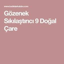 Gozenek Sikilastirici 9 Dogal Care Dogal Cilt Bakimi Dogal Cilt