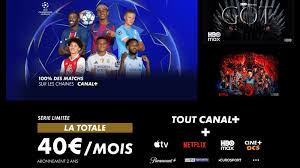 CANAL+ LA TOTALE : Netflix, Apple TV... Tout à 40€ ! Dépêchez-vous !