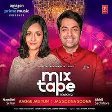 Nandini Srikar Akhil Sachdeva New Mp3 Song Aaoge Jab Tum Jag Soona Soona T Series Mixtape Season 2 Download Raag Fm