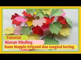 Kerajinan Pohon Mapple Dari Kertas Origami Dan Ranting Cabai Kering Youtube Di 2020 Origami Hiasan Pohon