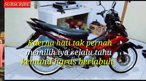 Kata motivasi cinta romantis indah dalam syair lagu sheila via omthole.blogspot.com. Kata Kata Mutiara Yamaha Jupiter Mx Youtube