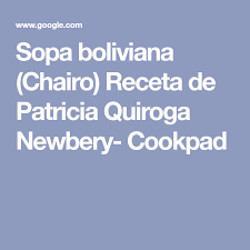 Sopa Boliviana Chairo Receta De Patricia Quiroga Newbery Recipe In 2020 Yummy Recipes