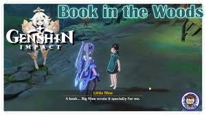 Genshin Impact Little Nine S Book In The Woods World Quest Youtube