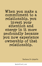 Quotes About Investing In Relationships Quotesgram
