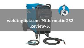Millermatic 252 Mig Welder Review Update December 2019