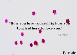 The best way to lift your day is a shower of love quotes.. 125 Best Self Love Quotes Inspiring Quotes About Self Love And Loving Yourself