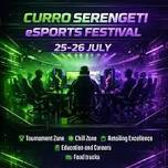 Curro Serengeti eSports Festival