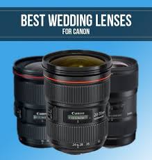 Best Canon Lenses For Wedding Photography Smashing Camera Zoom Lens Canon Lens Best Canon Lenses