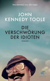 A rich new novel that explores the true story of a confederacy of dunces and the remarkable life of its author, john kennedy toole Klett Cotta Die Verschworung Der Idioten John Kennedy Toole