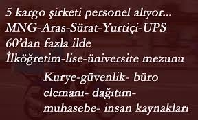 00 (adresten alım talebi için: 5 Kargo Sirketine Personel Araniyor Ilkogretim Lise Universite Mezunu 60 Dan Fazla Il