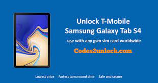 Unlock galaxy s4 fast & easy! Instructions On How To Unlock T Mobile Samsung Galaxy Tab S4 So You Can Use Any Gsm Sim Card Get T Mobile Samsung Samsung Galaxy Tab Galaxy Tab Samsung Galaxy