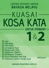 Hasil penelitian mendapati istilah peminjaman kosa kata lebih sesuai digunakan kerana sesuatu kata yang dipinjam tidak akan menjadi. P1 P2 Malay Kuasai Kosa Kata Nanyang Educational Supplies