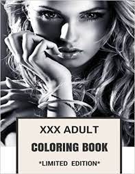 Free printable coloring pages/ free adult coloring pages. Xxx Adult Coloring Book Erotic Seductive And Softcore Porn Patterns Inspired Adult Coloring Book Coloring Book For Adults By Xxx Adult Coloring Book 2016 10 10 Amazon Co Uk Xxx Adult Coloring Book Adult Coloring Book Books
