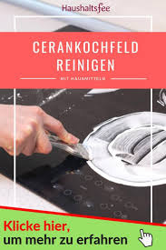 Ceranfeld Reinigen Beste Tipps Tricks Lissi Hartmann Beste Ceranfeld Hartmann Lissi Reinigen Tipps Tricks Ceranfeld Reinigen Ceranfeld Hausmittel
