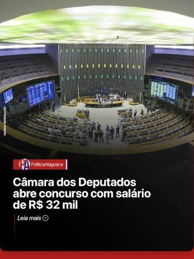 📍⁣A Câmara dos Deputados abriu concurso público para cargos de analista  legislativo, com remuneração de R$ 32.070,88 e jornada de 40 horas  semanais. O edital prevê 66 vagas imediatas e 118 para cadast