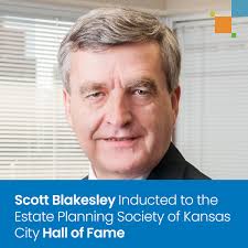 Scott Blakesley Inducted to the Estate Planning Society of Kansas City Hall  of Fame
