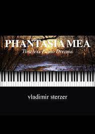 Klaviertastatur zum ausdrucken pdf.pdf size: Phantasia Mea Timeless Piano Dreams Notenbuch Pdf Vladimirsterzer Com