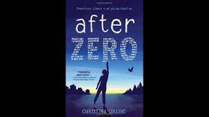 After Zero By Christina Collins Mpl Book Trailer 486 Book Trailer Books For Teens Kids Novels